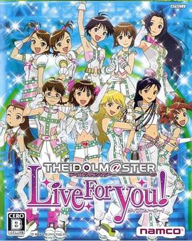 偶像大师 Live For You!