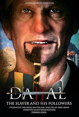 Dajjal the Slayer and His Followers