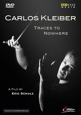 Spuren ins Nichts - Der Dirigent Carlos Kleiber