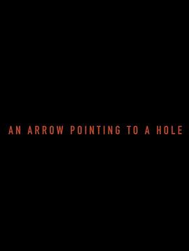 An Arrow Pointing to a Hole