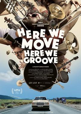 Here We Move Here We Groove