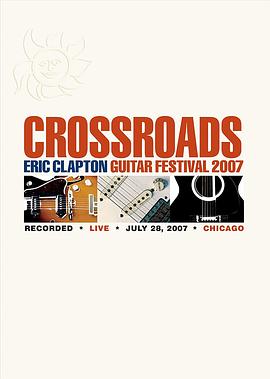 Eric Clapton's Crossroads Guitar Festival 2013