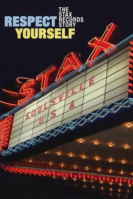 Respect Yourself: The Stax Records Story