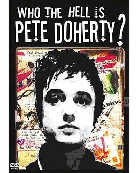 Who The Hell Is Pete Doherty?