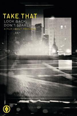 Take That: Look Back, Don't Stare
