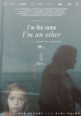I'm the Same, I'm Another