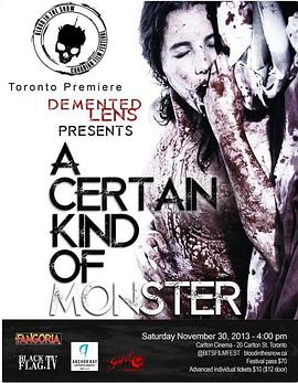 A CERTAIN KIND OF MONSTER