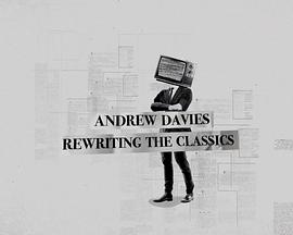 Andrew Davies: Rewriting the Classics