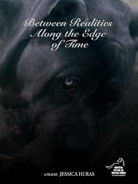 Between Realities Along the Edge of Time