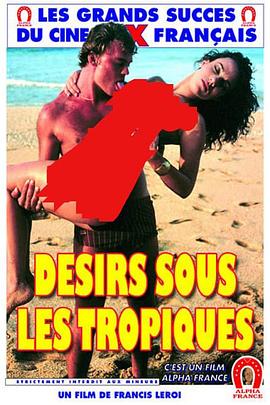 Désirs sous les tropiques