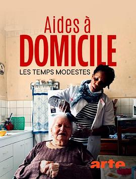 Aides à domicile, les temps modestes