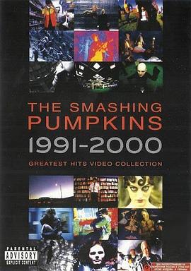 The Smashing Pumpkins: 1991-2000 Greatest Hits Video Collection