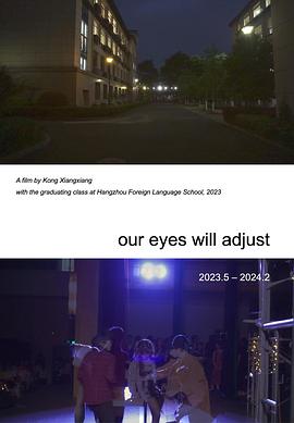 our eyes will adjust