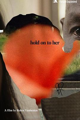 hold on to her
