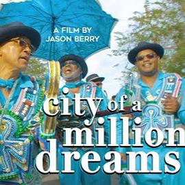 City of a Million Dreams