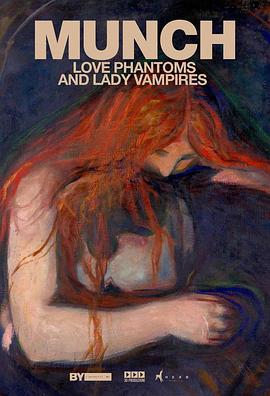 Munch - Amori, fantasmi e vampiri