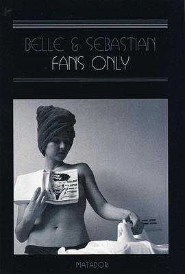 Belle &amp; Sebastian - Fans Only