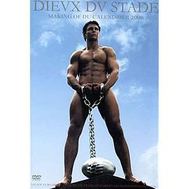 Dieux du stade: Le making of du calendrier 2008